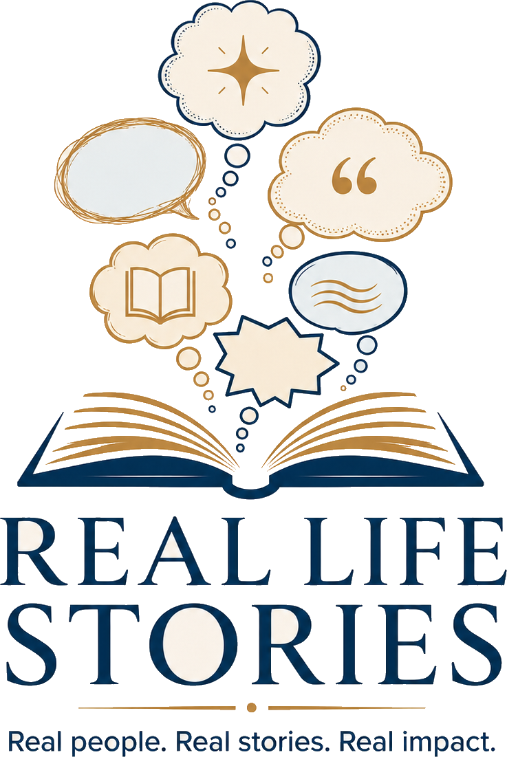 Real Life Stories — real people, real stories, real impact